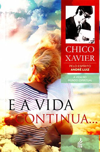 Capa de E a Vida Continua...